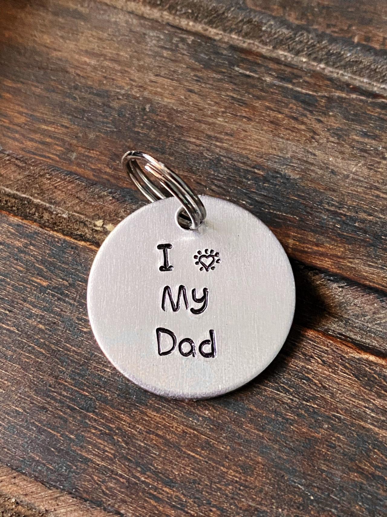 DOG OR CAT tag, “I heart My Dad” tag, Hand Stamped, Collar tag