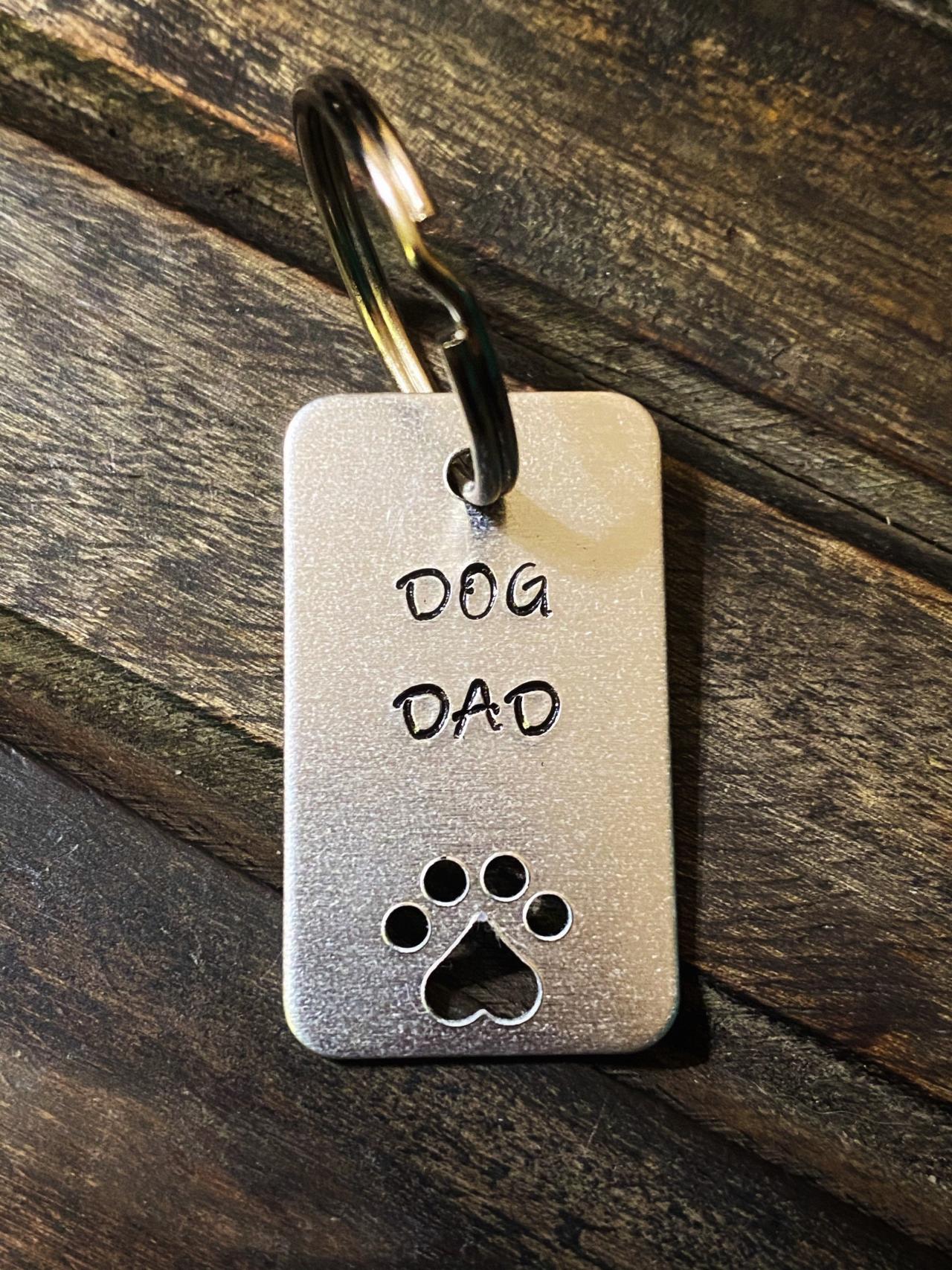 Dog Dad Keychain, Fur Baby Key Chain, Hand Stamped Dog Tag, Gift For Dad; Fathers Day