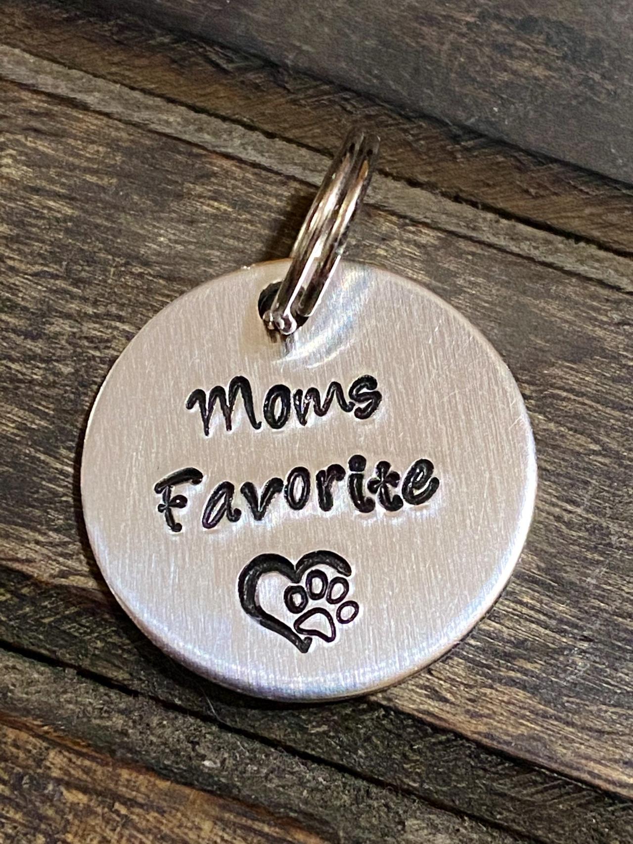 DOG OR CAT tag, “Moms Favorite” tag; Hand Stamped, Collar tag