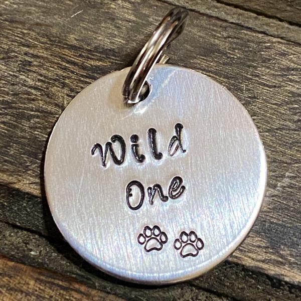 DOG OR CAT tag, “Wild One” tag, Hand Stamped, Collar tag for pets